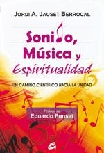 SONIDO, MÚSICA Y ESPIRITUALIDAD | 9788484453215 | JAUSET BERROCAL, JORDI A. | Llibreria L'Altell - Llibreria Online de Banyoles | Comprar llibres en català i castellà online - Llibreria de Girona