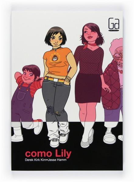 COMO LILY | 9788467543568 | KIRK KIM, DEREK I HAMM, JESSE | Llibreria L'Altell - Llibreria Online de Banyoles | Comprar llibres en català i castellà online - Llibreria de Girona