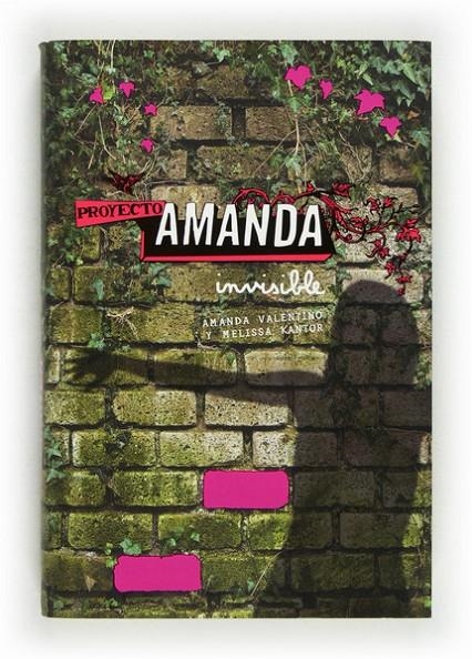 PROYECTO AMANDA 1. INVISIBLE | 9788467543070 | VALENTINO, AMANDA I KANTOR, MELISSA | Llibreria L'Altell - Llibreria Online de Banyoles | Comprar llibres en català i castellà online - Llibreria de Girona