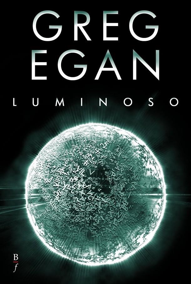 LUMINOSO | 9788415157007 | EGAN, GREG | Llibreria L'Altell - Llibreria Online de Banyoles | Comprar llibres en català i castellà online - Llibreria de Girona