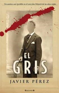 GRIS, EL | 9788466645461 | PEREZ FERNANDEZ, JAVIER | Llibreria L'Altell - Llibreria Online de Banyoles | Comprar llibres en català i castellà online - Llibreria de Girona