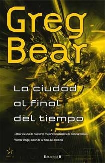 CIUDAD AL FINAL DEL TIEMPO, LA | 9788466641388 | BEAR, GREG | Llibreria L'Altell - Llibreria Online de Banyoles | Comprar llibres en català i castellà online - Llibreria de Girona