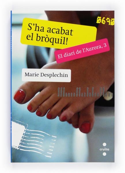 S'HA ACABAT EL BRÒQUIL | 9788466127127 | DESPLECHIN, MARIE | Llibreria L'Altell - Llibreria Online de Banyoles | Comprar llibres en català i castellà online - Llibreria de Girona
