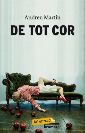 DE TOT COR | 9788499301914 | MARTÍN, ANDREU | Llibreria Online de Banyoles | Comprar llibres en català i castellà online