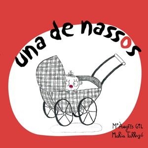 UNA DE NASSOS | 9788492607181 | GIL | Llibreria L'Altell - Llibreria Online de Banyoles | Comprar llibres en català i castellà online - Llibreria de Girona