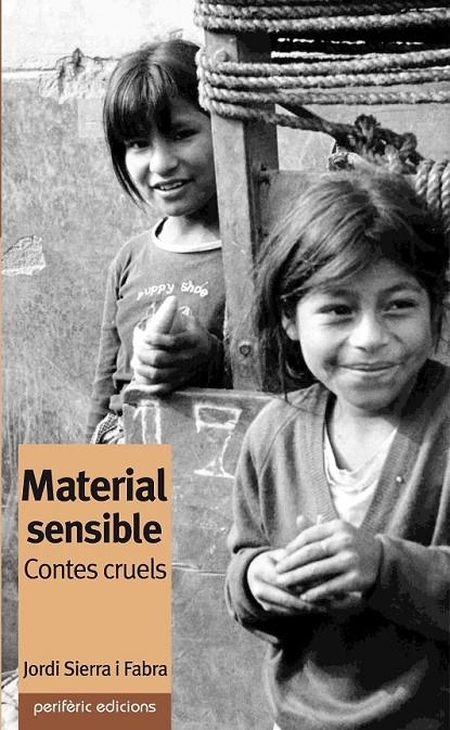 MATERIAL SENSIBLE | 9788492435258 | SIERRA I FABRA | Llibreria L'Altell - Llibreria Online de Banyoles | Comprar llibres en català i castellà online - Llibreria de Girona