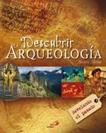 DESCUBRIR LA ARQUEOLOGIA | 9788428532808 | ADAMS | Llibreria Online de Banyoles | Comprar llibres en català i castellà online