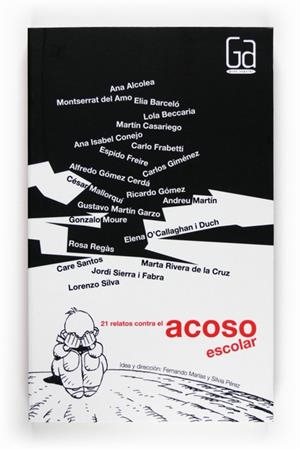21 RELATOS CONTRA EL ACOSO ESCOLAR | 9788467531312 | ALCOLEA | Llibreria Online de Banyoles | Comprar llibres en català i castellà online