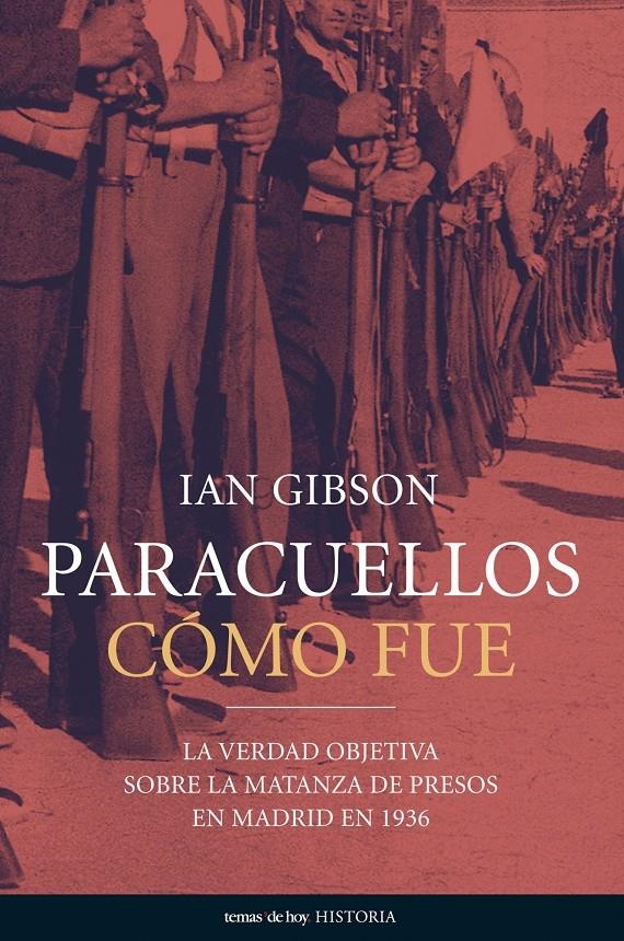 PARACUELLOS, CÓMO FUE | 9788484604587 | GIBSON, IAN | Llibreria L'Altell - Llibreria Online de Banyoles | Comprar llibres en català i castellà online - Llibreria de Girona