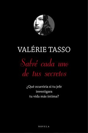 SABRE CADA UNO DE TUS SECRETOS: ¿QUE OCURRIRIA SI TU JEFE IN | 9788492414253 | TASSO, VALERIE | Llibreria Online de Banyoles | Comprar llibres en català i castellà online