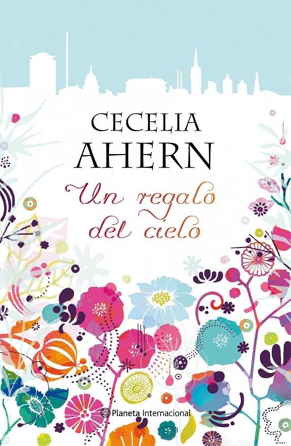 REGALO DEL CIELO, UN | 9788408096139 | AHERN, CECELIA | Llibreria L'Altell - Llibreria Online de Banyoles | Comprar llibres en català i castellà online - Llibreria de Girona
