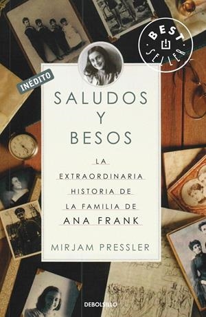 SALUDOS Y BESOS. LA EXTRAORDINARIA HISTORIA DE LA FAMILIA DE | 9788499085692 | PRESSLER, MIRJAM | Llibreria Online de Banyoles | Comprar llibres en català i castellà online