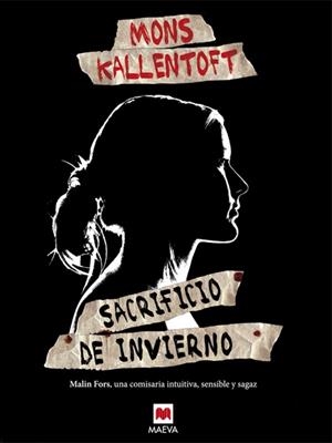 SACRIFICIO DE INVIERNO | 9788492695706 | KALLENTOFT, MONS | Llibreria Online de Banyoles | Comprar llibres en català i castellà online