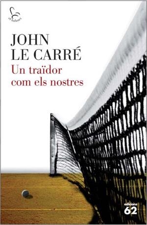 TRAÏDOR COM ELS NOSTRES, UN | 9788429767117 | CARRE, JOHN LE | Llibreria L'Altell - Llibreria Online de Banyoles | Comprar llibres en català i castellà online - Llibreria de Girona