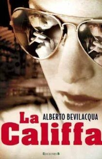 CALIFFA, LA | 9788466645768 | BEVILACQUA, ALBERTO | Llibreria L'Altell - Llibreria Online de Banyoles | Comprar llibres en català i castellà online - Llibreria de Girona