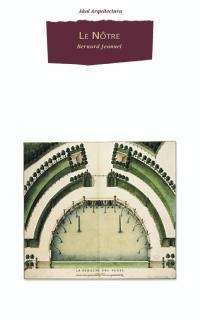 NÔTRE, LE | 9788446017400 | JEANNEL, BERNARD | Llibreria L'Altell - Llibreria Online de Banyoles | Comprar llibres en català i castellà online - Llibreria de Girona