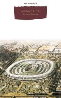 GUSTAVE EIFFEL | 9788446016991 | LEMOINE, BERTRAND | Llibreria L'Altell - Llibreria Online de Banyoles | Comprar llibres en català i castellà online - Llibreria de Girona
