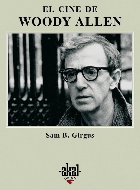CINE DE WOODY ALLEN, EL | 9788446021780 | GIRGUS, SAM B. | Llibreria L'Altell - Llibreria Online de Banyoles | Comprar llibres en català i castellà online - Llibreria de Girona