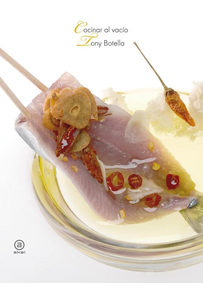 COCINAR AL VACÍO | 9788446031062 | BOTELLA, TONY | Llibreria L'Altell - Llibreria Online de Banyoles | Comprar llibres en català i castellà online - Llibreria de Girona