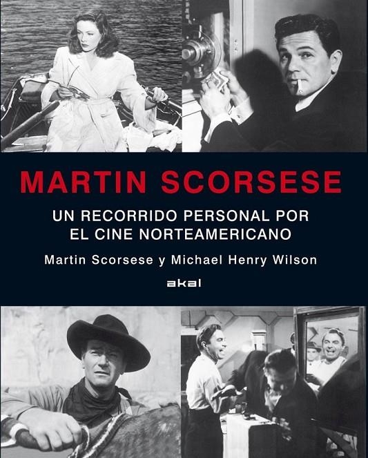 MARTIN SCORSESE. UN RECORRIDO PERSONAL POR EL CINE NORTEAMER | 9788446014973 | SCORSESE, MARTIN ET AL. | Llibreria L'Altell - Llibreria Online de Banyoles | Comprar llibres en català i castellà online - Llibreria de Girona