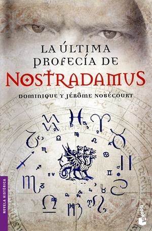 ULTIMA PROFECIA DE NOSTRADAMUS, LA | 9788467034837 | NOBÉCOURT, DOMINIQUE I JÉROME | Llibreria L'Altell - Llibreria Online de Banyoles | Comprar llibres en català i castellà online - Llibreria de Girona