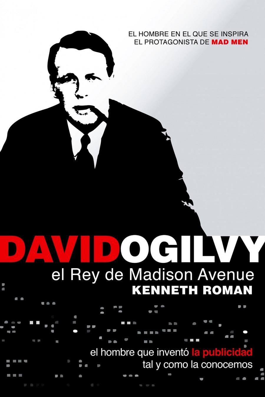 DAVID OGILVY. EL REY DE MADISON AVENUE | 9788498750638 | ROMAN, KENNETH | Llibreria L'Altell - Llibreria Online de Banyoles | Comprar llibres en català i castellà online - Llibreria de Girona
