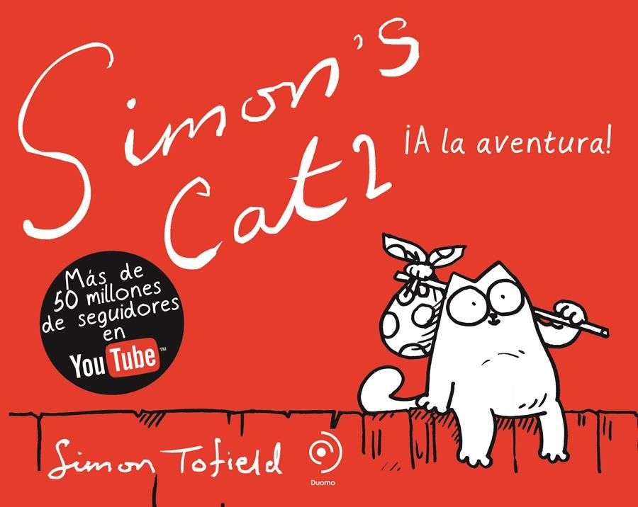 SIMON'S CAT II ¡A LA AVENTURA! | 9788492723270 | TOFIELD, SIMON | Llibreria L'Altell - Llibreria Online de Banyoles | Comprar llibres en català i castellà online - Llibreria de Girona