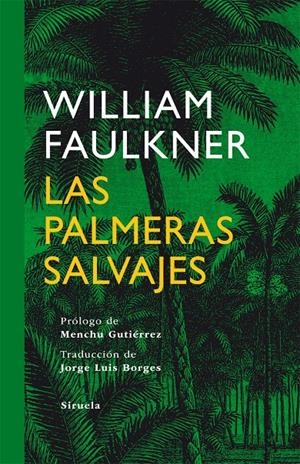 PALMERAS SALVAJES, LAS | 9788498414622 | FAULKNER, WILLIAM | Llibreria Online de Banyoles | Comprar llibres en català i castellà online