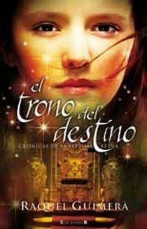 TRONO DEL DESTINO, EL | 9788466645232 | GUIMERA CESTERO, RAQUEL | Llibreria L'Altell - Llibreria Online de Banyoles | Comprar llibres en català i castellà online - Llibreria de Girona