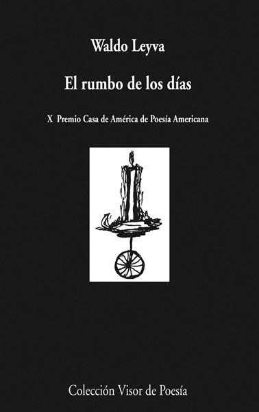 RUMBO DE LOS DÍAS, EL | 9788498957600 | LEYVA, WALDO | Llibreria L'Altell - Llibreria Online de Banyoles | Comprar llibres en català i castellà online - Llibreria de Girona