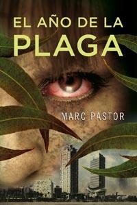 AÑO DE LA PLAGA, EL | 9788498678437 | PASTOR, MARC | Llibreria L'Altell - Llibreria Online de Banyoles | Comprar llibres en català i castellà online - Llibreria de Girona