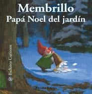 MEMBRILLO PAPÁ NOEL DEL JARDÍN | 9788498014532 | KRINGS, ANTOON | Llibreria Online de Banyoles | Comprar llibres en català i castellà online
