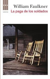 PAGA DE LOS SOLDADOS, LA | 9788498678499 | FAULKNER, WILLIAM | Llibreria Online de Banyoles | Comprar llibres en català i castellà online