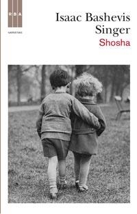 SHOSHA | 9788498678512 | BASHEVIS SINGER, ISAAC | Llibreria Online de Banyoles | Comprar llibres en català i castellà online
