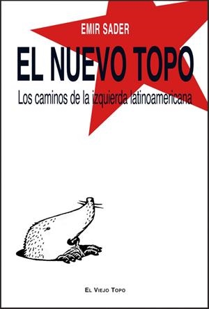 NUEVO TOPO, EL: LOS CAMINOS DE LA IZQUIERDA | 9788492616688 | SADER, EMIR | Llibreria Online de Banyoles | Comprar llibres en català i castellà online