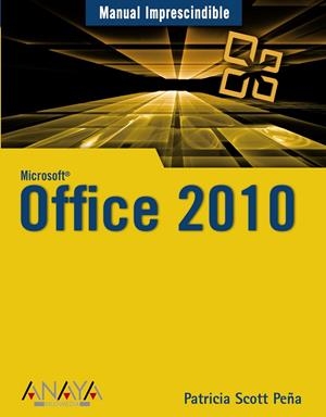 MANUAL IMPRESCINDIBLE DE OFFICE 2010 | 9788441527799 | CUFFÍ ROIG | Llibreria L'Altell - Llibreria Online de Banyoles | Comprar llibres en català i castellà online - Llibreria de Girona
