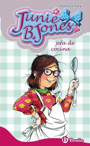 JUNIE B. JONES, JEFA DE COCINA | 9788421684221 | PARK, BARBARA | Llibreria L'Altell - Llibreria Online de Banyoles | Comprar llibres en català i castellà online - Llibreria de Girona