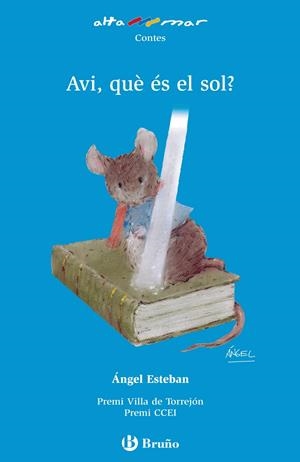 AVI, QUE ÉS EL SOL | 9788421665299 | ESTEBAN, ÁNGEL | Llibreria L'Altell - Llibreria Online de Banyoles | Comprar llibres en català i castellà online - Llibreria de Girona