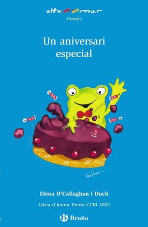 UN ANIVERSARI ESPECIAL | 9788421665305 | O'CALLAGHAN I DUCH, ELENA | Llibreria L'Altell - Llibreria Online de Banyoles | Comprar llibres en català i castellà online - Llibreria de Girona