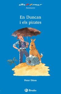 EN DUNCAN I ELS PIRATES (CAT) | 9788421659939 | UTTON, PETER | Llibreria L'Altell - Llibreria Online de Banyoles | Comprar llibres en català i castellà online - Llibreria de Girona