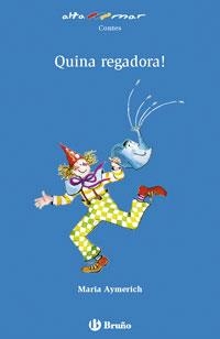 QUINA REGADORA! (ALTAMAR) | 9788421695838 | AYMERICH, MARIA | Llibreria L'Altell - Llibreria Online de Banyoles | Comprar llibres en català i castellà online - Llibreria de Girona
