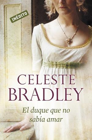 DUQUE QUE NO SABIA AMAR, EL | 9788499085906 | BRADLEY,CELESTE | Llibreria L'Altell - Llibreria Online de Banyoles | Comprar llibres en català i castellà online - Llibreria de Girona