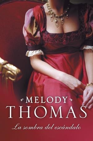 SOMBRA DEL ESCANDALO, LA | 9788499085074 | THOMAS, MELODY | Llibreria L'Altell - Llibreria Online de Banyoles | Comprar llibres en català i castellà online - Llibreria de Girona