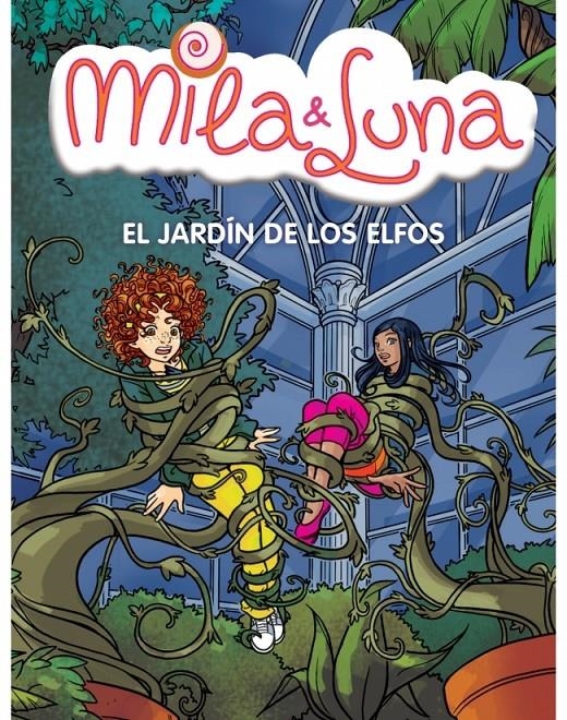 MILA Y LUNA 11.EL JARDIN DE LOS ELFOS | 9788484416630 | MILA Y LUNA | Llibreria L'Altell - Llibreria Online de Banyoles | Comprar llibres en català i castellà online - Llibreria de Girona