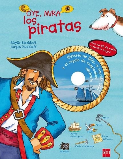 OYE, MIRA LOS PIRATAS | 9788467541007 | RIECKHOFF, SIBYLLE | Llibreria L'Altell - Llibreria Online de Banyoles | Comprar llibres en català i castellà online - Llibreria de Girona
