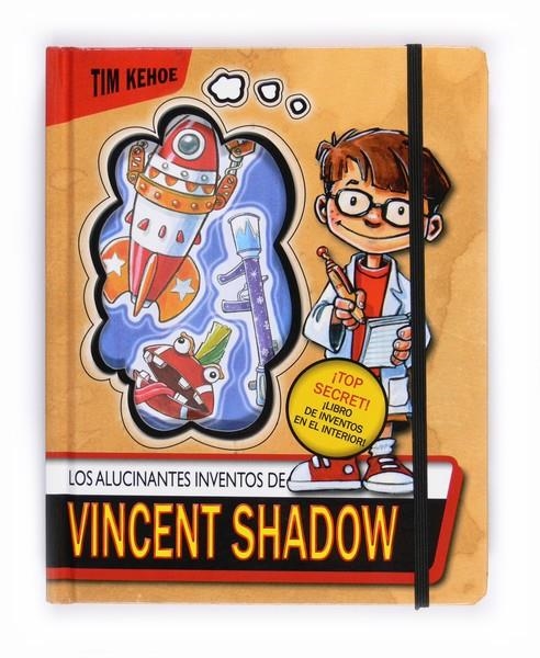 ALUCINANTES INVENTOS DE VINCENT SHADOW, LOS | 9788467543483 | KEHOE, TIM | Llibreria L'Altell - Llibreria Online de Banyoles | Comprar llibres en català i castellà online - Llibreria de Girona