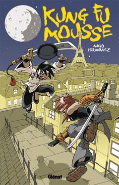 KUNG FU MOUSSE | 9788499470948 | FERNÁNDEZ,NACHO | Llibreria L'Altell - Llibreria Online de Banyoles | Comprar llibres en català i castellà online - Llibreria de Girona