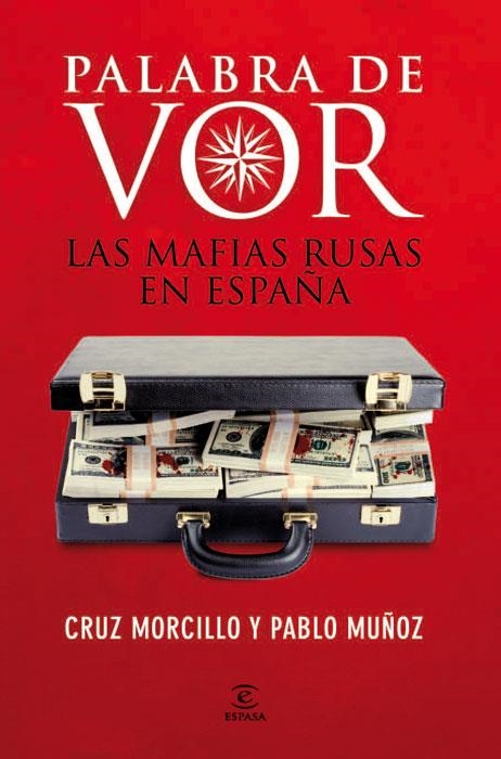 PALABRA DE VOR. LAS MAFIAS RUSAS EN ESPAÑA | 9788467034356 | MORCILLO,CRUZ;MUÑOZ, PABLO | Llibreria Online de Banyoles | Comprar llibres en català i castellà online