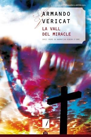 VALL DEL MIRACLE, LA | 9788497917520 | VERICAT CLIMENT, ARMANDO | Llibreria L'Altell - Llibreria Online de Banyoles | Comprar llibres en català i castellà online - Llibreria de Girona