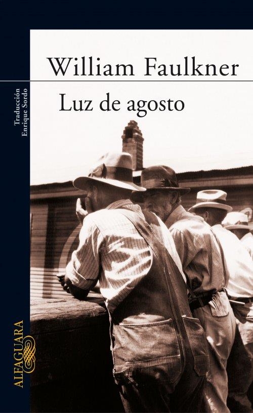 LUZ DE AGOSTO | 9788420406732 | FAULKNER | Llibreria L'Altell - Llibreria Online de Banyoles | Comprar llibres en català i castellà online - Llibreria de Girona